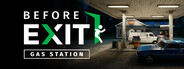 Before Exit: Gas Station