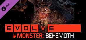 Evolve - Behemoth