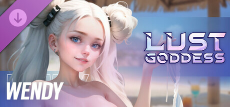 Lust Goddess — Mascot Wendy