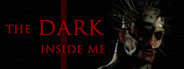 The Dark Inside Me