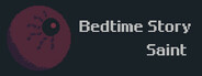 Bedtime Story : Saint