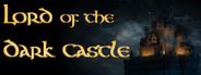 Lord of the Dark Castle