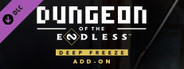 Dungeon of the ENDLESS™ - Deep Freeze Add-on