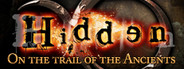 Hidden: On the trail of the Ancients