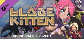 Blade Kitten: Soundtrack + Remixes
