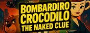 Bombardiro Crocodilo: The Naked Clue