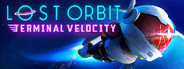 LOST ORBIT: Terminal Velocity
