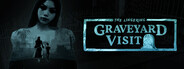 (The Lingering) Graveyard Visit