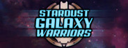 Stardust Galaxy Warriors