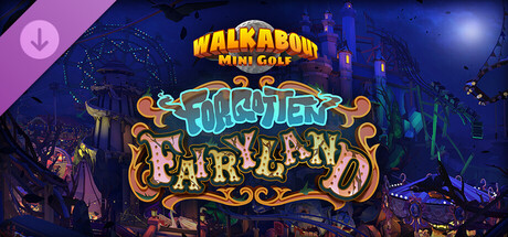 Walkabout Mini Golf: Forgotten Fairyland