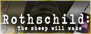 Rothschild: The Sheep Will Wake