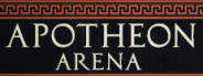 Apotheon Arena