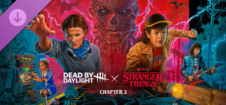 Dead by Daylight: Stranger Things Chapter 2