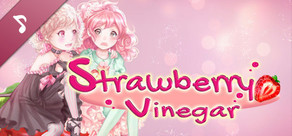 Strawberry Vinegar - Original Soundtrack