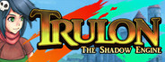 Trulon: The Shadow Engine