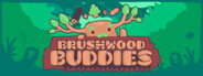 Brushwood Buddies