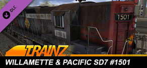 TANE DLC: Willamette & Pacific SD7 #1501