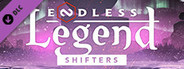 ENDLESS™ Legend - Shifters