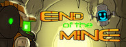 End Of The Mine