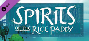 Tabletop Simulator - Spirits of the Rice Paddy