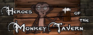 Heroes of the Monkey Tavern