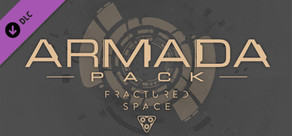 Fractured Space - Armada Pack (31 Launch Ships)