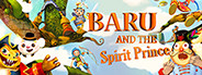 Baru and the Spirit Prince