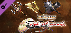 SAMURAI WARRIORS: Spirit of Sanada - Additional Weapons Set 1