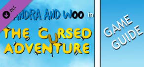 Sandra and Woo in the Cursed Adventure - Game Guide