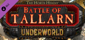 The Horus Heresy: Battle of Tallarn - Underworld Campaign