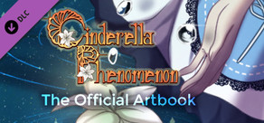 Cinderella Phenomenon Digital Artbook