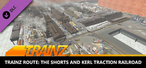 Trainz Route: The Shorts and Kerl Traction Railroad