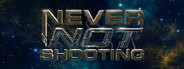 Never Not Shooting