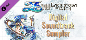 Ys VIII: Lacrimosa of DANA - Digital Soundtrack Sampler / デジタル・サウンドトラックお試し版