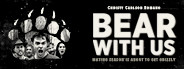Bear With Us