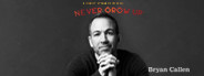Bryan Callen: Never Grow Up
