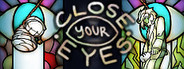 Close Your Eyes -Anniversary Remake-