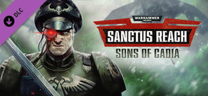 Warhammer 40,000: Sanctus Reach - Sons of Cadia