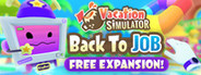 Vacation Simulator