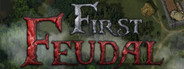 First Feudal