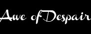 Awe of Despair
