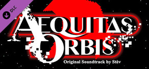 Aequitas Orbis - Original Soundtrack by Stèv