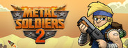 Metal Soldiers 2