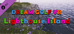 Dream Golf VR - Lighthouse Island