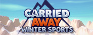 Carried Away: Winter Sports