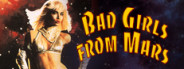Bad Girls from Mars