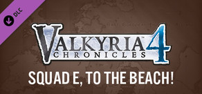 Valkyria Chronicles 4 - Squad E, to the Beach!