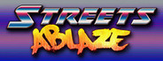 Streets Ablaze