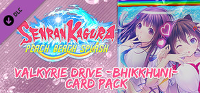 SENRAN KAGURA Peach Beach Splash - VALKYRIE DRIVE -BHIKKHUNI- Card Pack