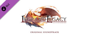 Legrand Legacy (Original Soundtrack)